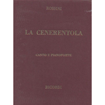 ROSSINI LA CENERENTOLA RIDUZIONE PER CANTO E PIANOFORTE