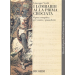VERDI I LOMBARDI ALLA PRIMA CROCIATA RIDUZIONE PER CANTO E PIANOFORTE