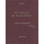 VERDI UN BALLO IN MASCHERA OPERA COMPLETA RIDUZIONE PER CANTO E PIANOFORTE