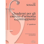 SCHINELLI QUADERNI PER GLI ESERCIZI D'ARMONIA E CONTRAPPUNTO