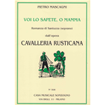 MASCAGNI VOI LO SAPETE,O MAMMA PER SOPRANO DALL'OPERA CAVALLERIA RUSTICANA