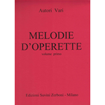 MELODIE D'OPERETTE VOLUME PRIMO