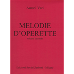 MELODIE D'OPERETTE VOLUME SECONDO