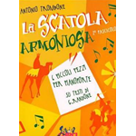 TROMBONE LA SCATOLA ARMONIOSA 6 PICCOLI PEZZI PER PIANOFORTE FASCICOLO 2 