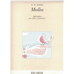 TOSTI MALIA MELODIA PER SOPRANO O TENORE