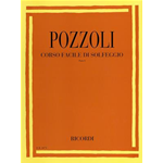 POZZOLI  CORSO FACILE DI SOLFEGGIO  PARTE 1  